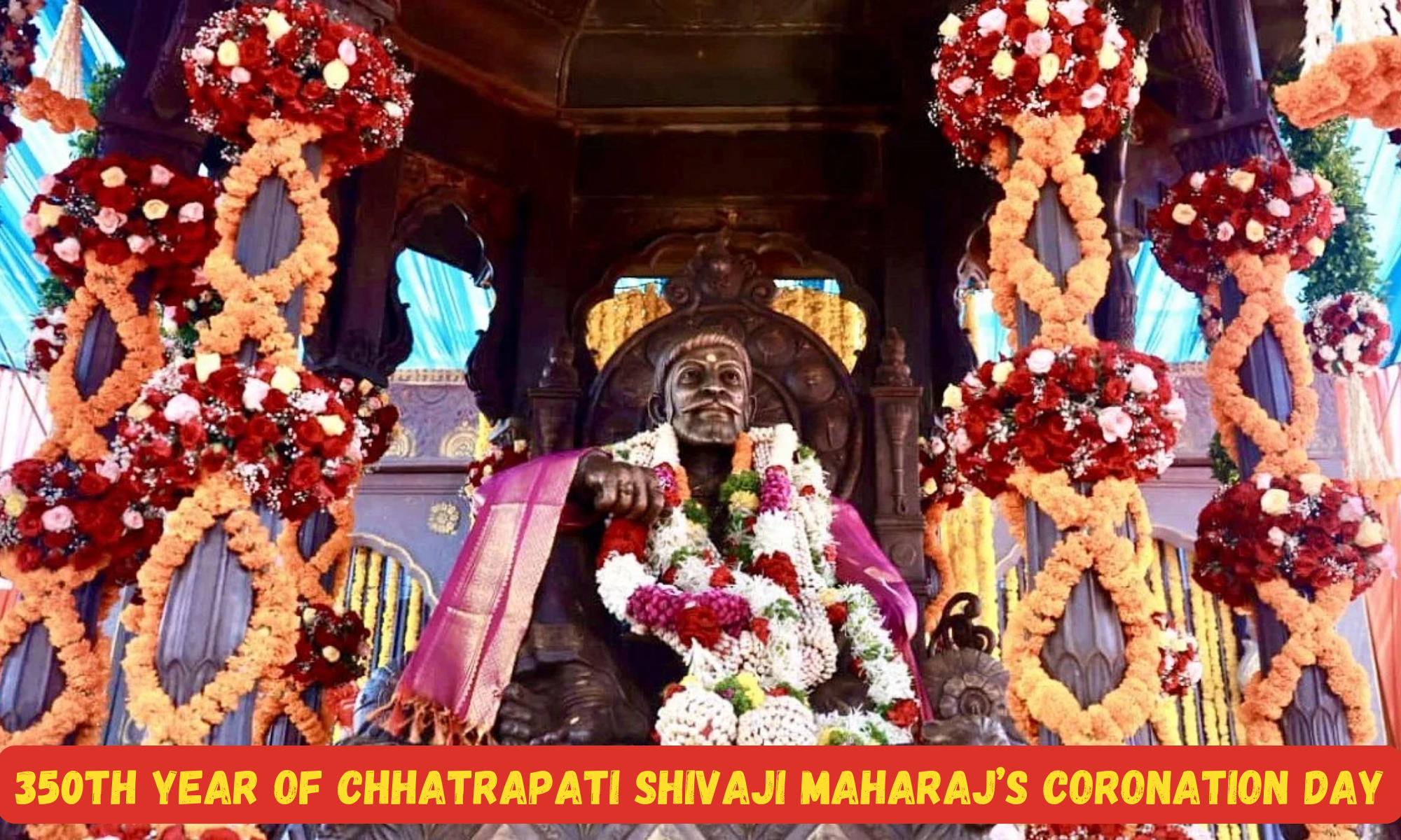 350th year of Chhatrapati Shivaji Maharaj’s Coronation Day