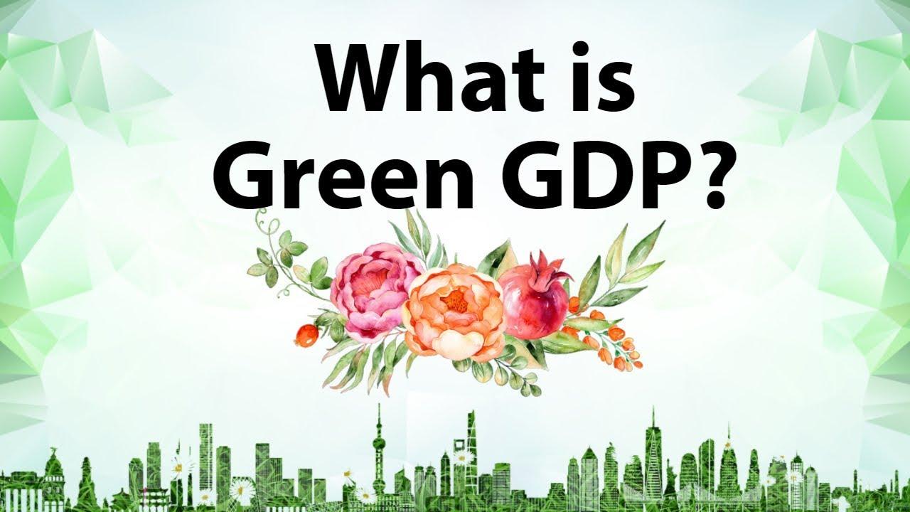 Understanding Green GDP: Balancing Economic Growth with Environmental Sustainability_50.1