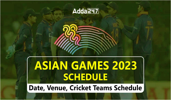 Asian Games 2023 Schedule Today 28 Sept: Date, Venue, Cricket Teams Schedule_50.1