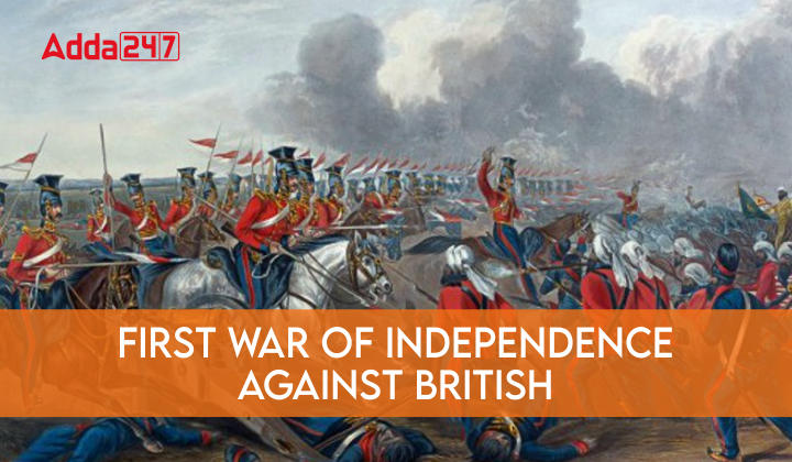 First War of Independence against British_50.1