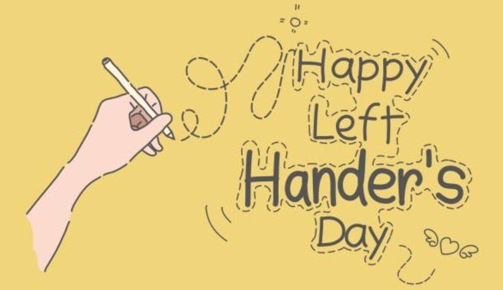 International LeftHanders Day 2023 Date, Theme, Significance, and History