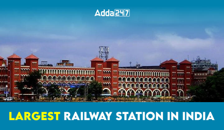 Largest Railway Station in India, List of Top-10_30.1