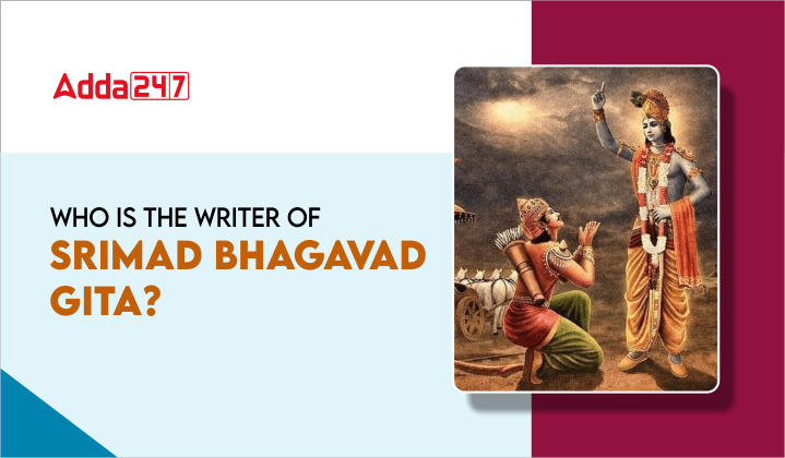Who is the Writer of Shrimad Bhagvad Gita?_50.1