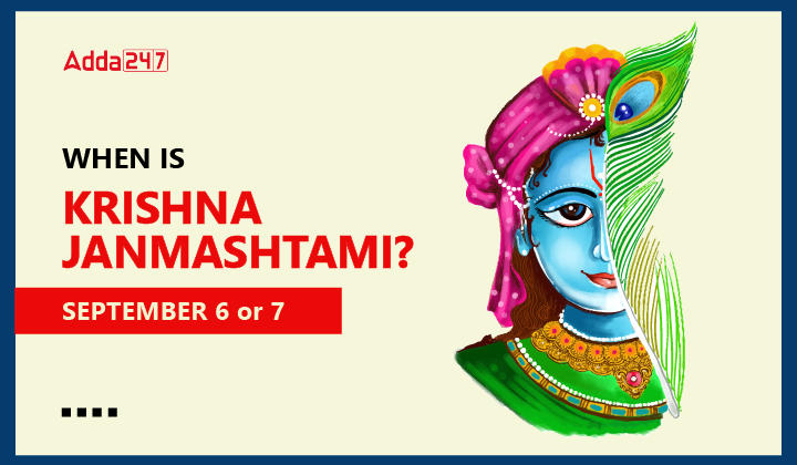 When is Krishna Janmashtami? 6th Sep or 7th September 2023_50.1
