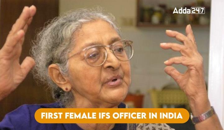First Female IFS Officer in India, Know the Name_50.1