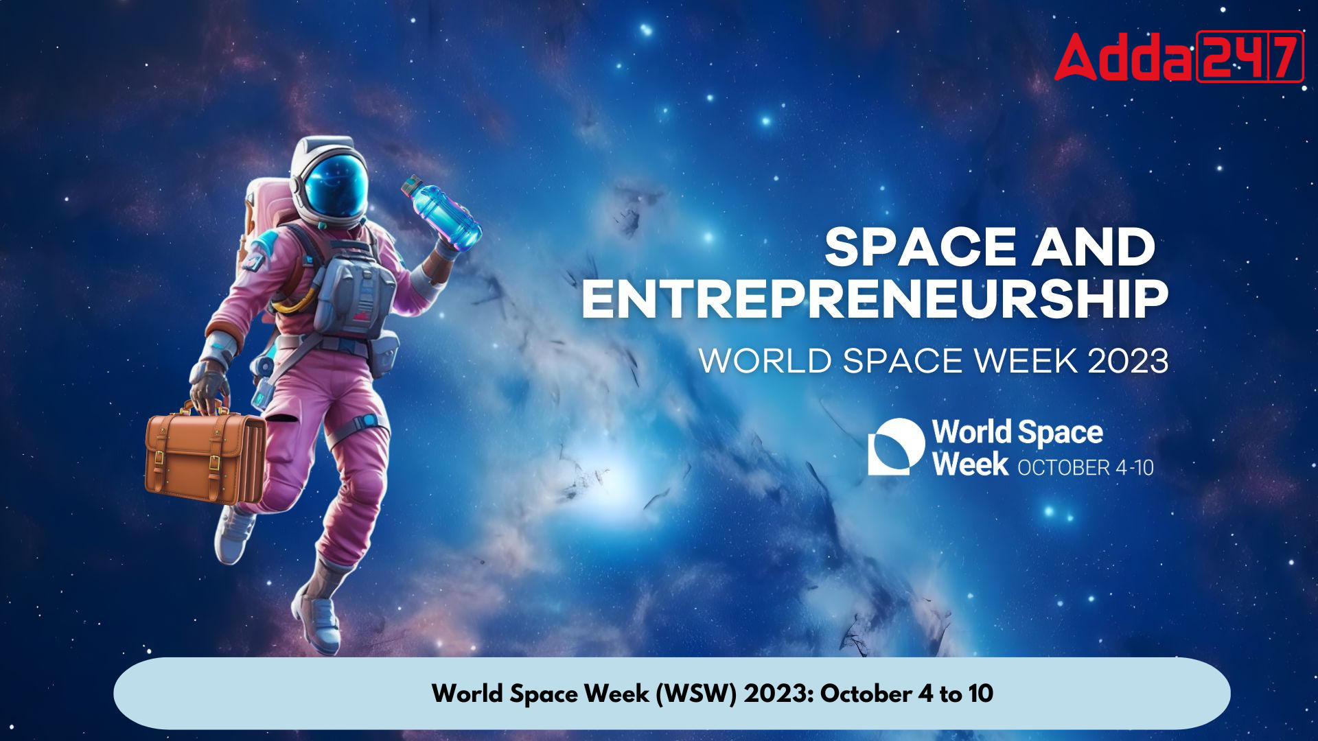 World Space Week (WSW) 2023: October 4 to 10_80.1