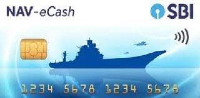 Indian Navy & SBI join hands to launch Nav-eCash' card