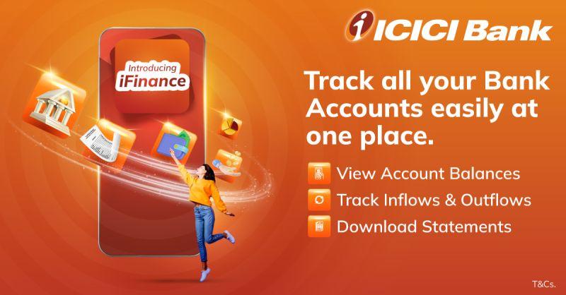 ICICI Bank Introduces 'iFinance,' A One-Stop Solution for Multi-Bank Account Access