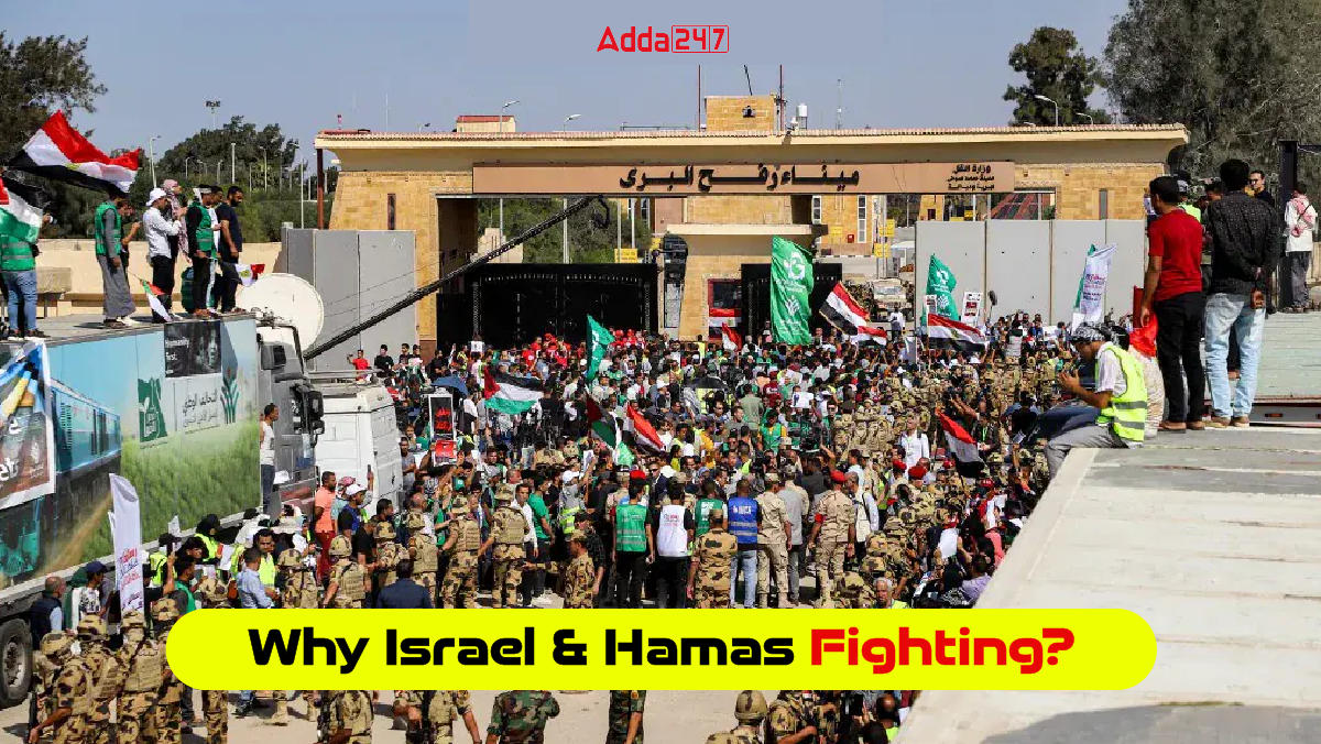Why Israel and Hamas Fighting?