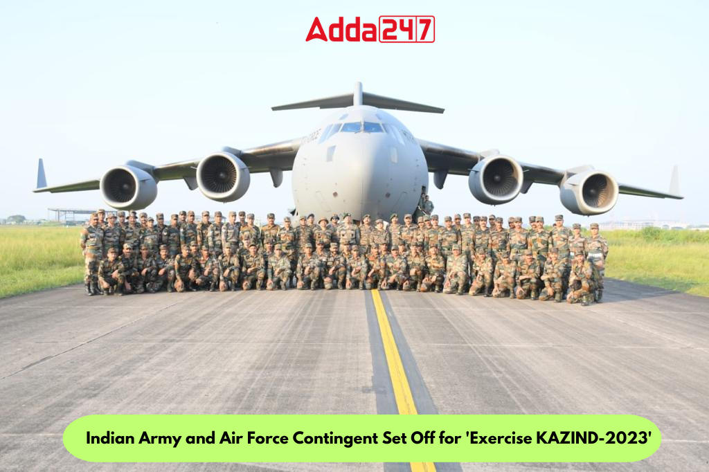 Indian Army and Air Force Contingent Set Off for 'Exercise KAZIND-2023'_80.1