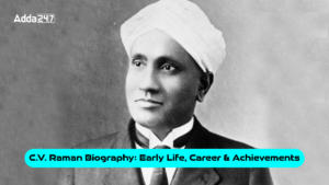 C.V. Raman Biography - Early Life, Career and Achievements