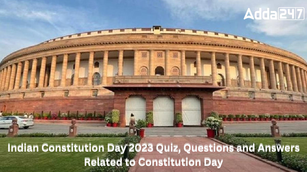 Indian Constitution Day 2023 Quiz, Questions and Answers Related to Constitution Day_30.1