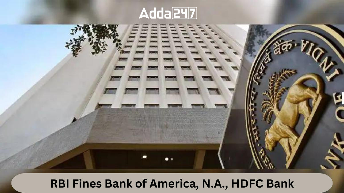 RBI Fines Bank of America, N.A., HDFC Bank_30.1