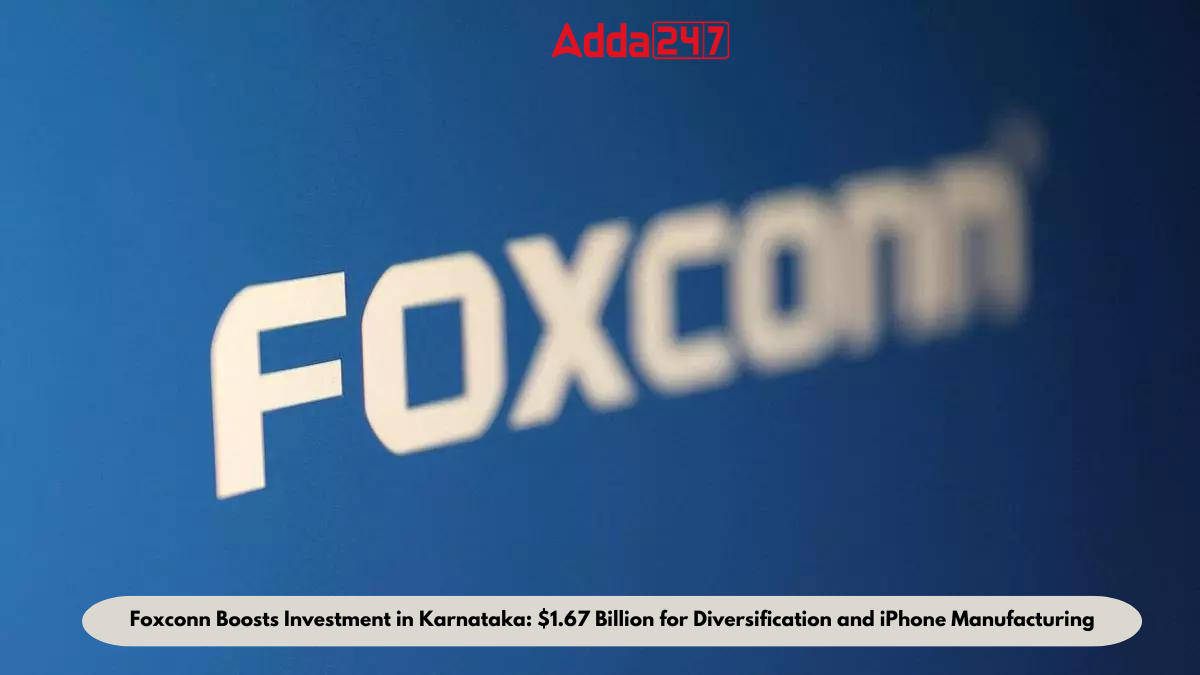 Foxconn Boosts Investment in Karnataka: $1.67 Billion for Diversification and iPhone Manufacturing_30.1