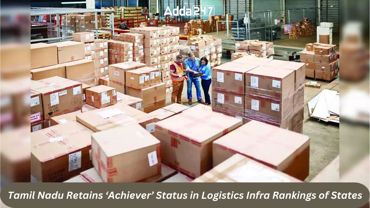 Tamil Nadu Retains 'Achiever' Status in Logistics Infra Rankings of States_60.1
