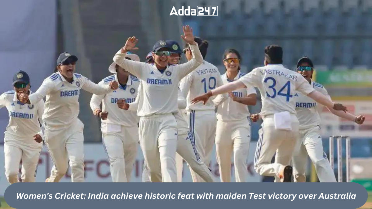 Women's Cricket: India Achieve Historic Feat with Maiden Test Victory Over Australia