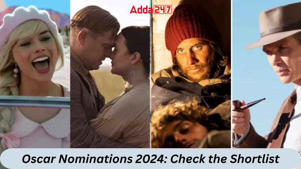 Oscar Nominations 2024: Barbie, Oppenheimer, Killers of the Flower Moon and More; Check the Shortlist_30.1