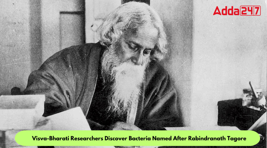 Visva-Bharati Researchers Discover Bacteria Named After Rabindranath Tagore_30.1