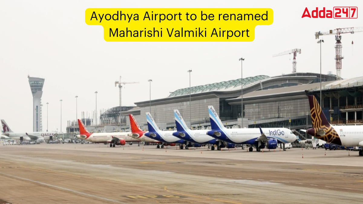 Ayodhya Airport to be renamed Maharishi Valmiki Airport_30.1