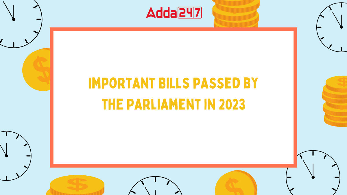 Recap 2023- Important Bills passed by the Parliament in 2023_30.1