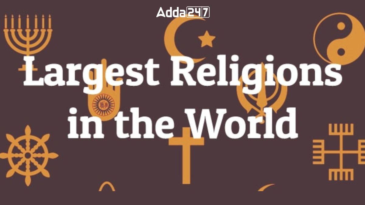 Biggest Religion in the World, List of Top-10_30.1
