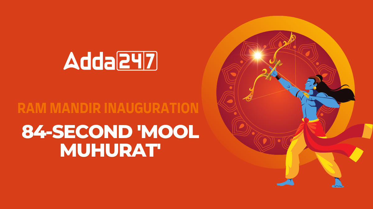 Ram Mandir Inauguration, The Significance of the 84-Second 'Mool Muhurat'_30.1