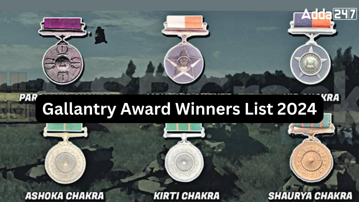 Gallantry Award Winners Announced By President Draupadi Murmu on 25th January_30.1