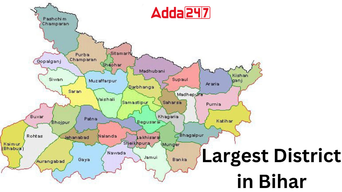 Largest District in Bihar, Districts Name List_30.1