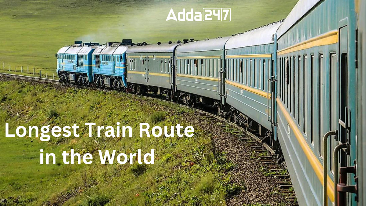 Longest Train Route in the World, List of Top-10_30.1
