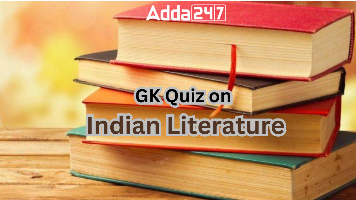 GK Quiz on Indian Literature, Questions and Answers_30.1