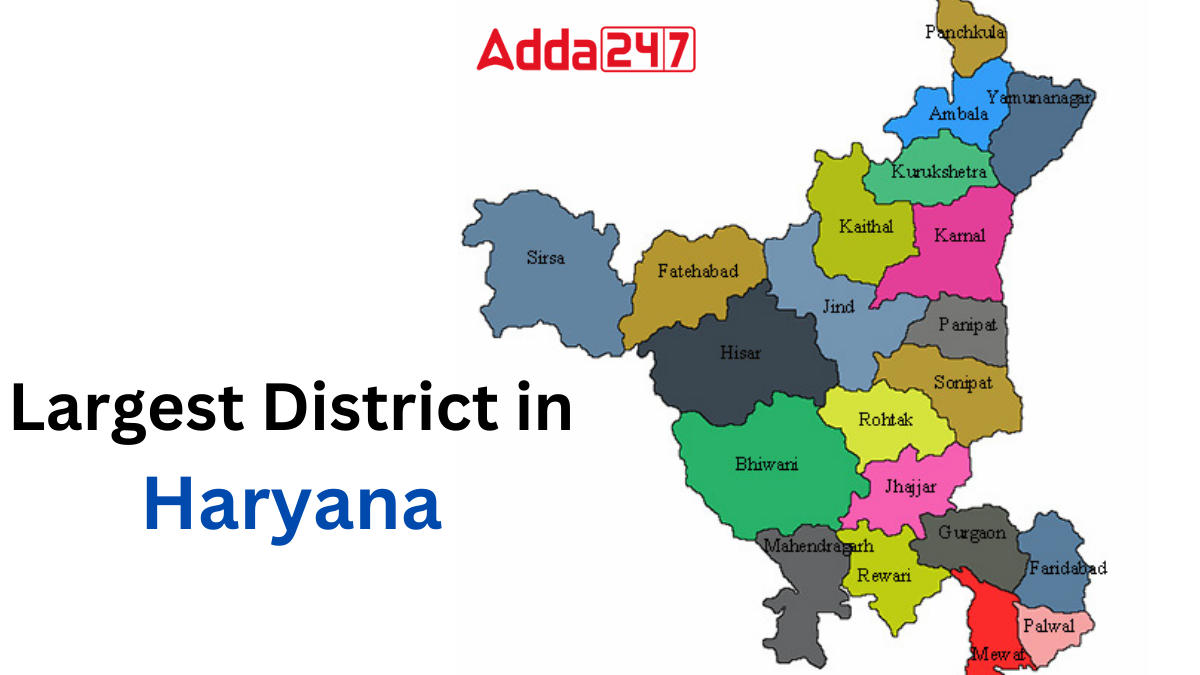 Largest District in Haryana, Know All Districts Name of Haryana_30.1