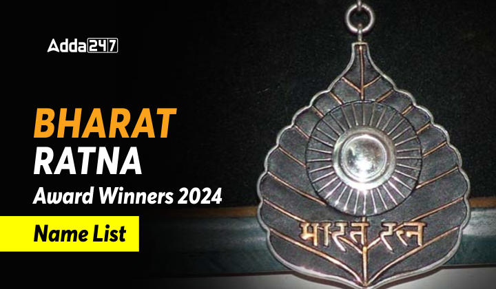 Bharat Ratna Award Winners List From 1954 to 2024 (New List)_30.1
