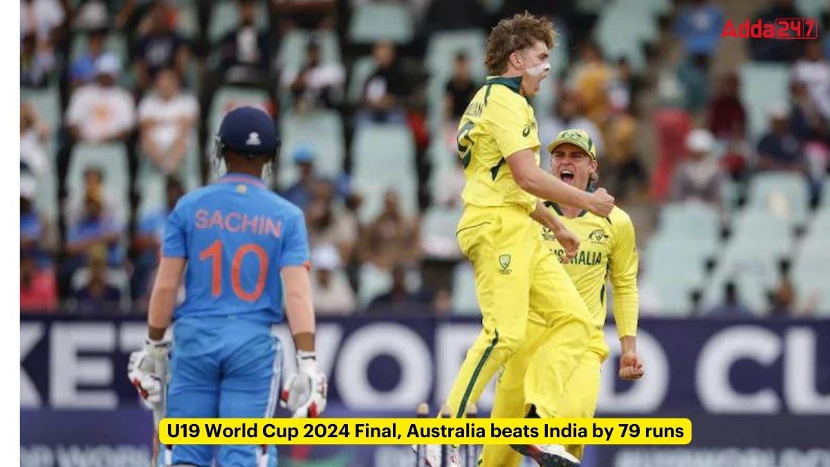 U19 World Cup 2024 Final, Australia beats India by 79 runs_30.1