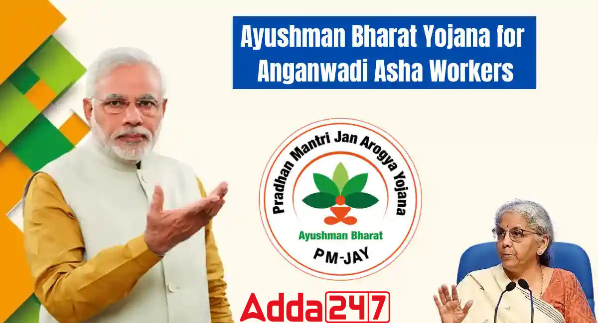 Government to Include ASHA and Anganwadi Workers/Helpers in Ayushman Bharat Scheme