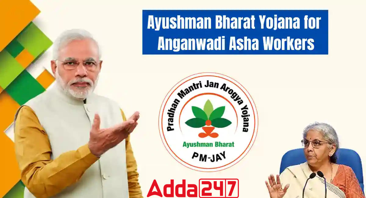 Government to Include ASHA and Anganwadi Workers/Helpers in Ayushman Bharat Scheme_60.1