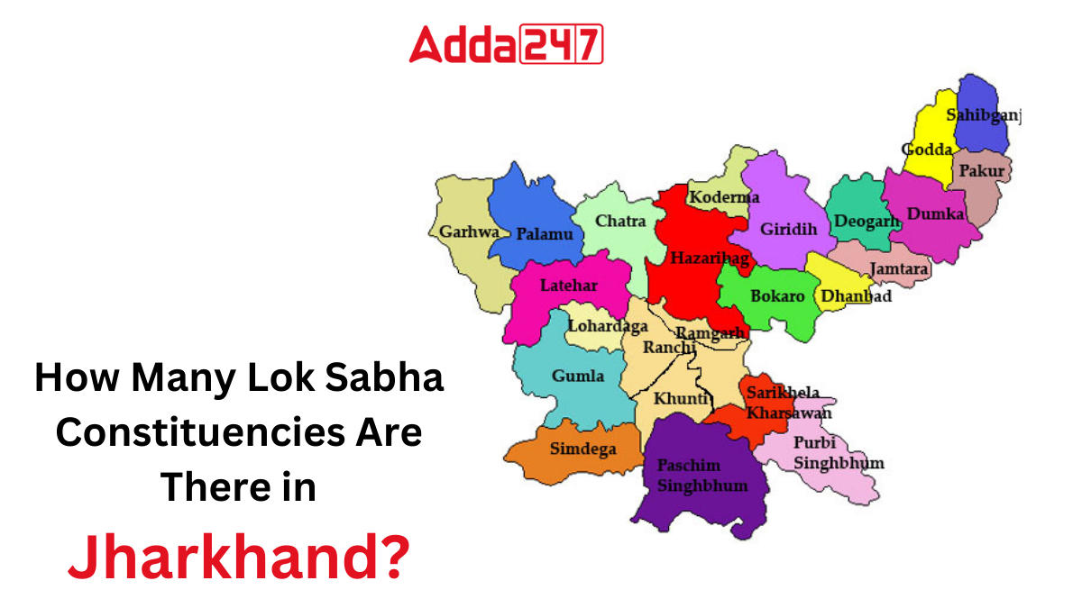 How Many Lok Sabha Constituencies Are There in Jharkhand?_30.1