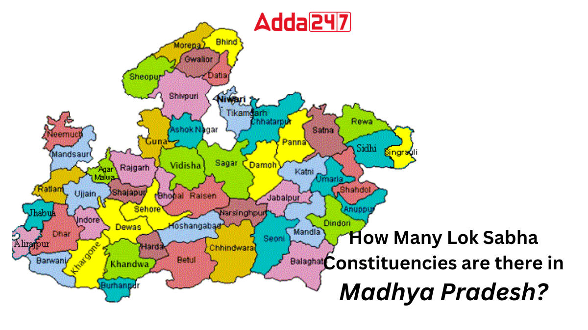 How Many Lok Sabha Constituencies Are There in Madhya Pradesh?