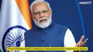 Prime Minister Modi’s Ambitious Inaugurations and Initiatives in Jammu