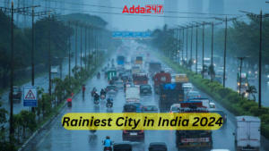 Rainiest City in India 2024