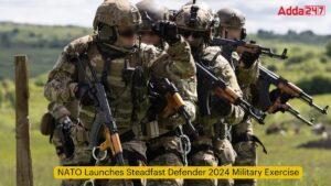 NATO Launches Steadfast Defender 2024 Military Exercise