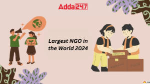 Largest NGO in the World 2024