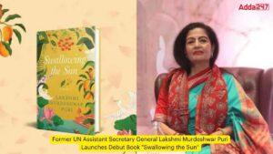 Former UN Assistant Secretary General Lakshmi Murdeshwar Puri Launches Debut Book “Swallowing the Sun”