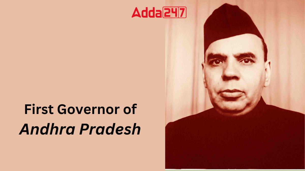 First Governor of Andhra Pradesh, Know the Name