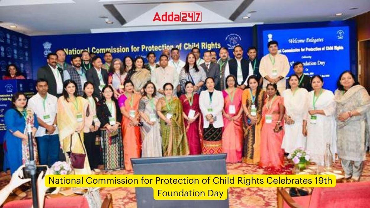 National Commission for Protection of Child Rights Celebrates 19th Foundation Day