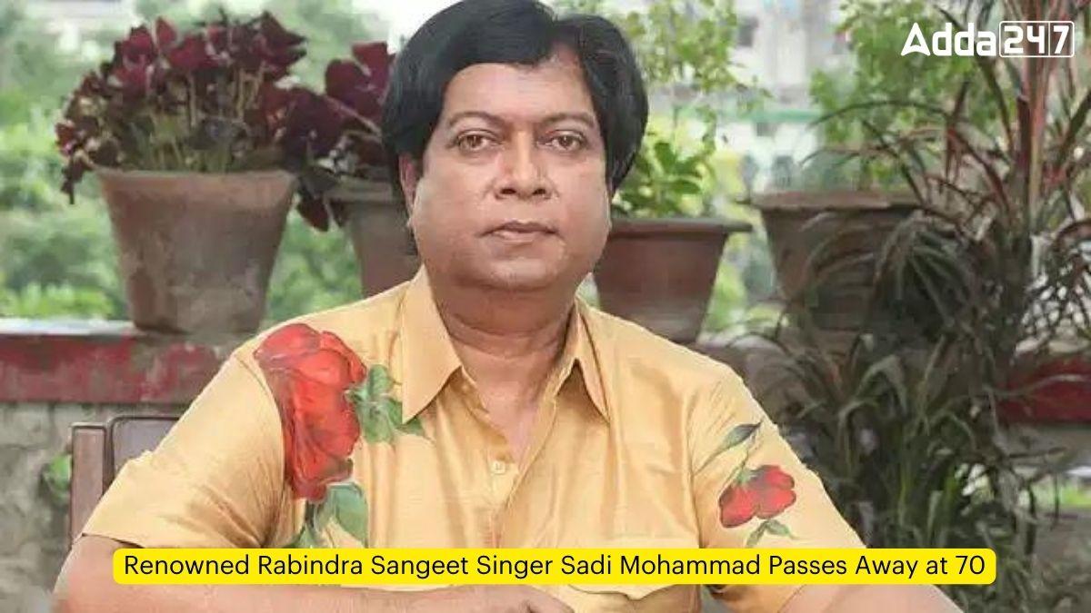 Renowned Rabindra Sangeet Singer Sadi Mohammad Passes Away at 70