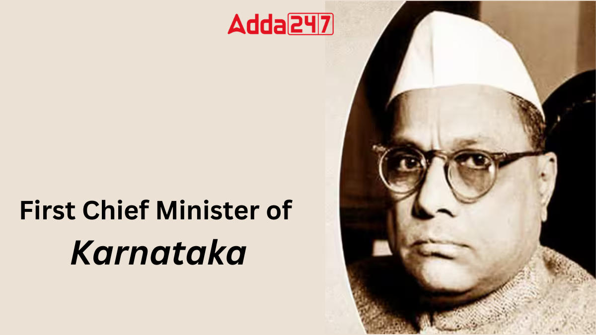 First Chief Minister of Karnataka