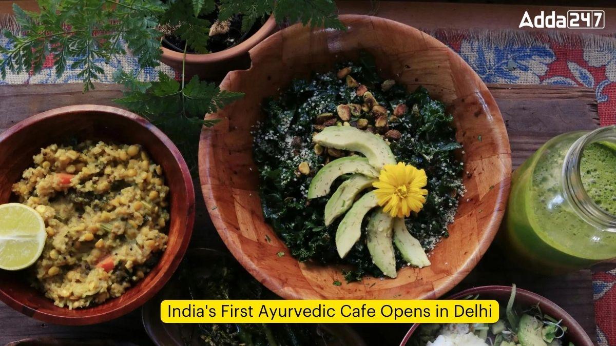 India's First Ayurvedic Cafe Opens in Delhi
