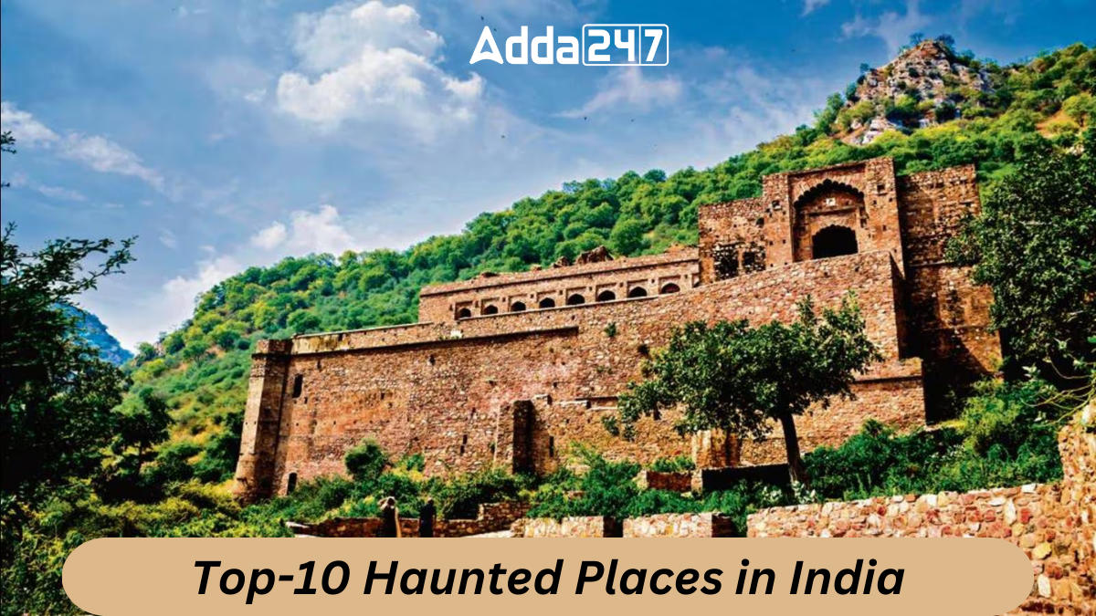 Top-10 Haunted Places In India