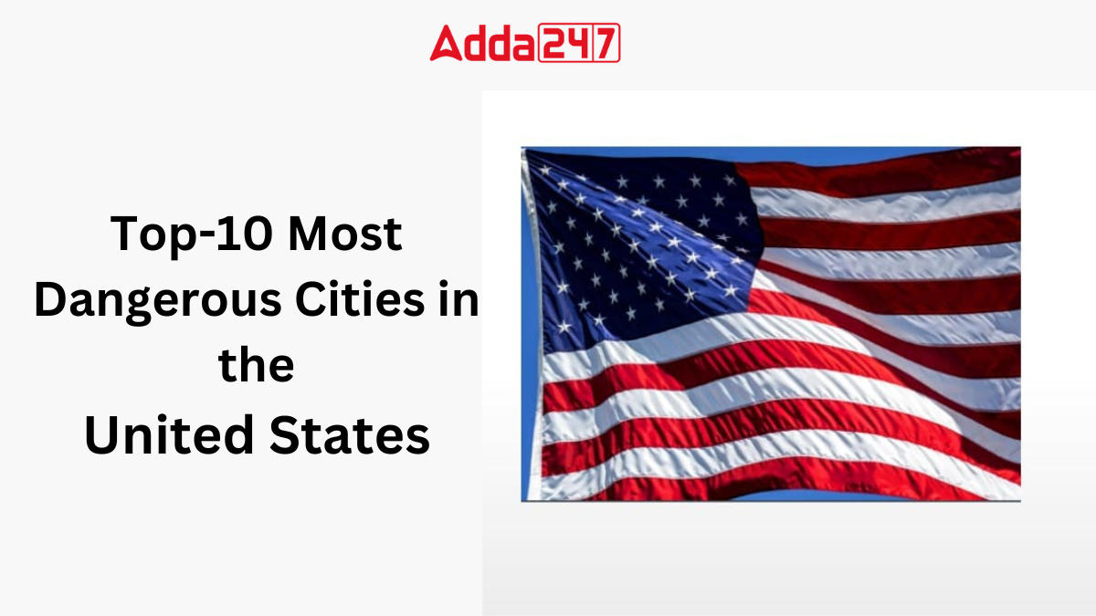 Top-10 Most Dangerous Cities in the United States