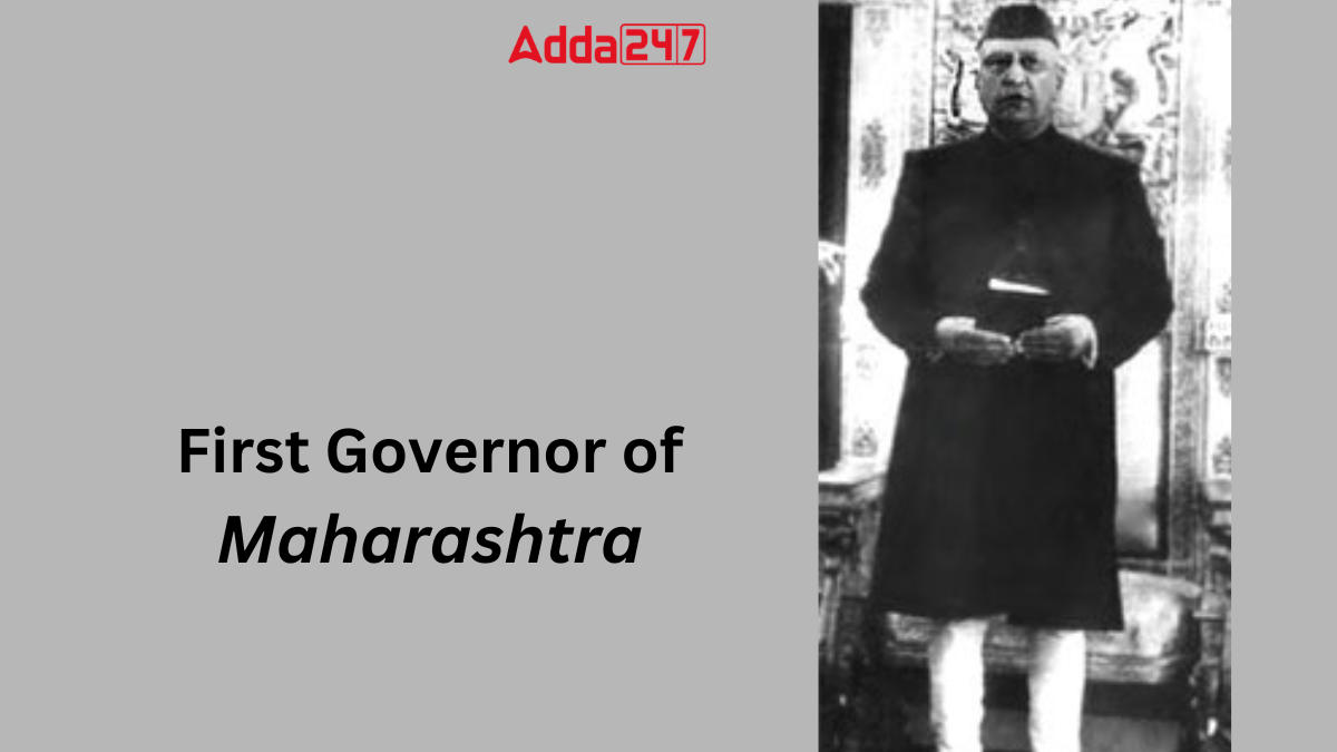 First Governor of Maharashtra